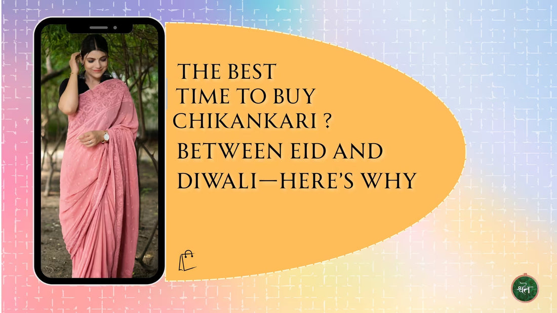 The Best Time to Buy Chikankari? Between Eid and Diwali—Here’s Why - Shwet Artistry